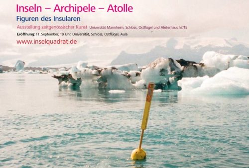 Inselausstellung: Inseln Archipele Atolle, 2008
